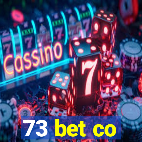 73 bet co